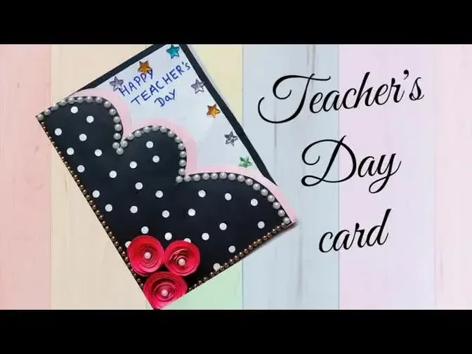 Beautiful Handmade Teachers Day Card: A Heartfelt Gesture to Show Appreciation